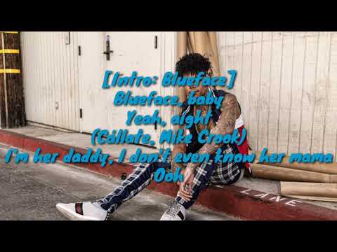 Blueface- Daddy ft. Rich The Kid Lyrics