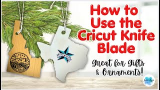 💥How to Use the Cricut Knife Blade | Cricut Tutorial for Beginners