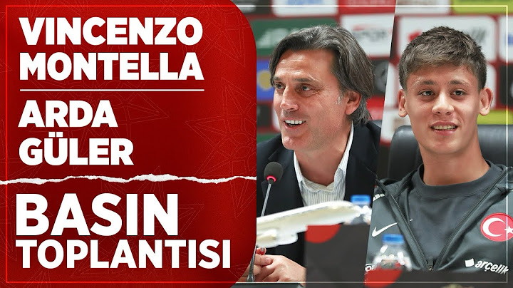Türkiye-Karadağ | Vincenzo Montella ve Arda Güler Maç Önü Basın Toplantısı