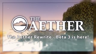 The Aether - Beta 3 Release