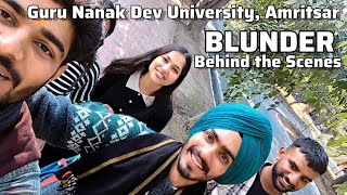 Behind The Scenes GNDU Horror Movie BLUNDER gurunanakdevuniversity gndu