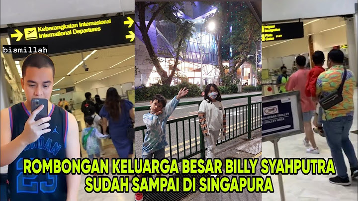 ALHAMDULILLAH❗ROMBONGAN KELUARGA BESAR BILLY SYAHPUTRA SUDAH SAMPAI DI SINGAPURA
