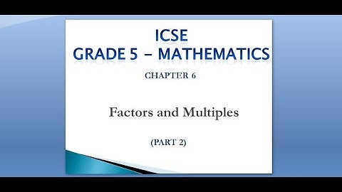 ICSE Grade 5 Mathematics  Chapter 6 