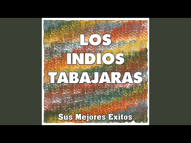 Los Indios Tabajaras - Las Hojas Muertas