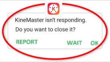 How to Fix KineMaster App isn