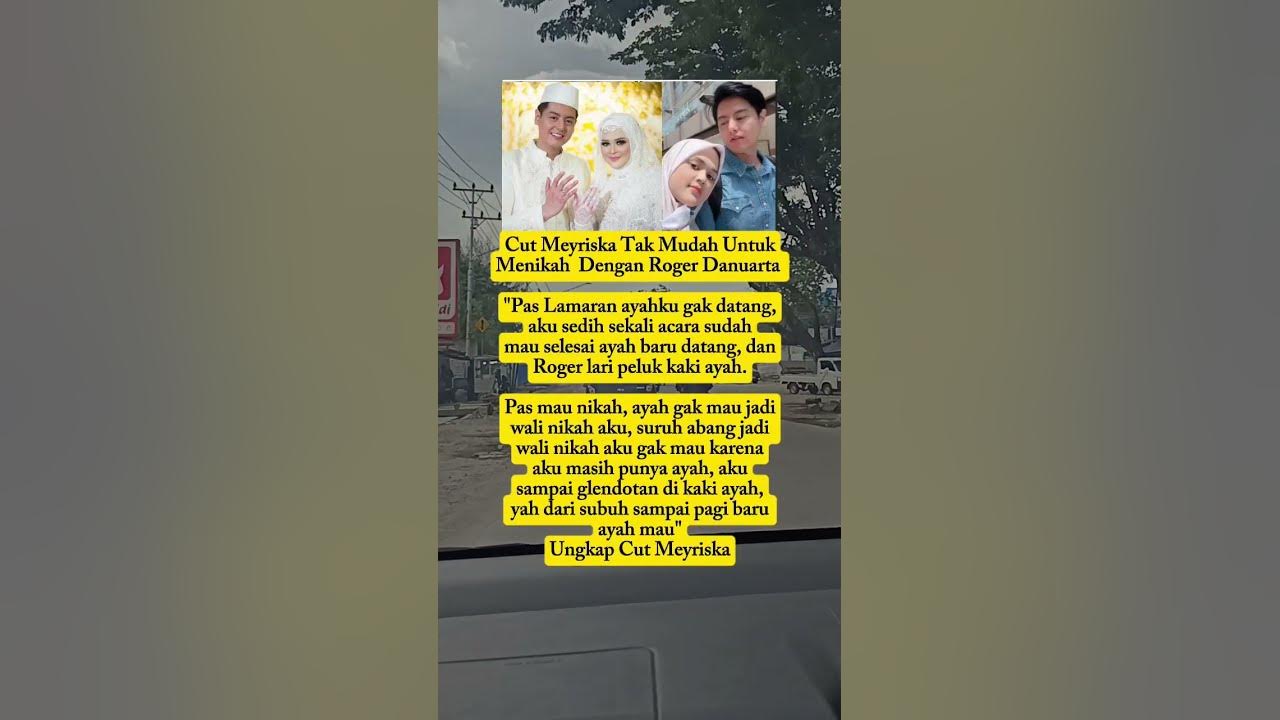 Cut Meyriska Tak Mudah Untuk Menikah  Dengan Roger #cutmeyriska #rogerdanuarta #pernikahan #artist