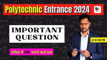 Polytechnic Most important Question 2024 | Polytechnic Entrance Exam Preparation 2024 | #Polytechnic