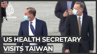 US health secretary's Taiwan visit angers China