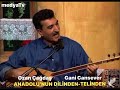 Benim kabem nsandrgani cansever  ozan ada anadolunun dilindentelinden 16042000