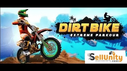 Dirt Bike Extreme Parkour - sellunitycode.com