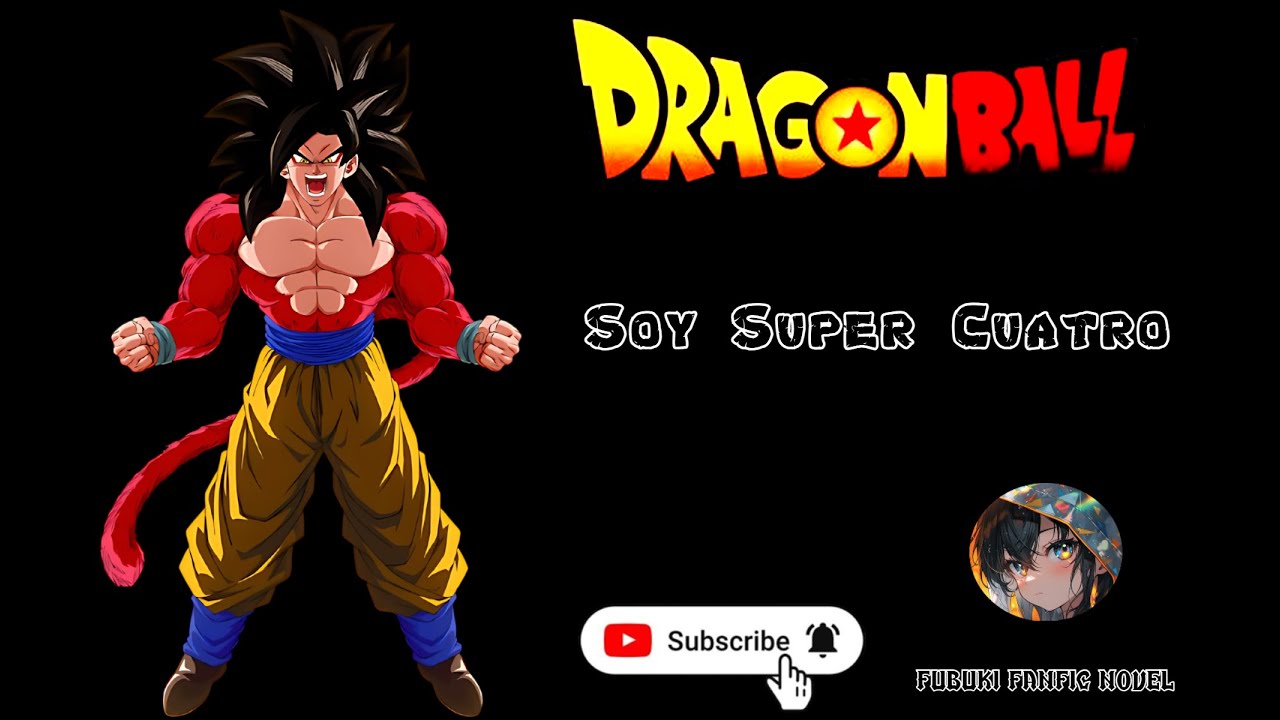 Dragon Ball Soy Super Cuatro 01 - 25