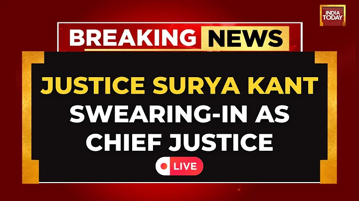 LIVE | Swearing-in Ceremony of Justice Surya Kant as the Chief Justice of India | India Today