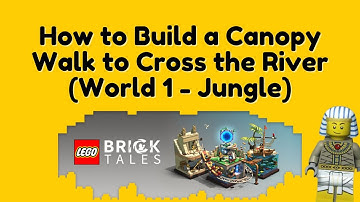 How to build a canopy walk to cross the river - Lego Bricktales - Jungle