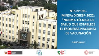 NTS N°196-MINSA/DIGIESP-2022: NORMA TÉCNICA DE SALUD QUE ESTABLECE EL ESQUEMA NACIONAL DE VACUNACIÓN