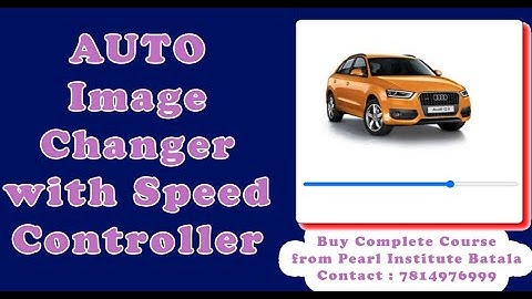 Web Apps bnao Javascript main.Auto Image Changer with Speed Controller by Pearl Institute Batala