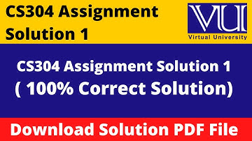 cs304 assignment 1 solution spring 2023 || Download File in  PDF