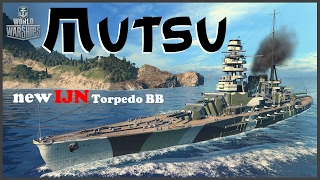 NEW - IJN Mutsu - Premium BB -  163k DMG - World of Warships