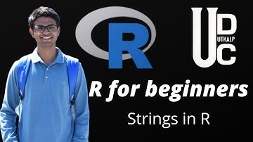 STRINGS IN R | R Programming for Beginners | Lecture 06