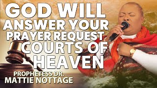 GOD WILL ANSWER YOUR PRAYER REQUEST-COURTS OF HEAVEN|| APOSTLE EDISON & PROPHETESS MATTIE NOTTAGE