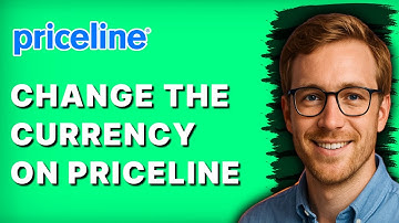 How to Change the Currency on Priceline [2025 Guide]