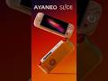 The AYANEO Slide Is Awesome! #Shorts