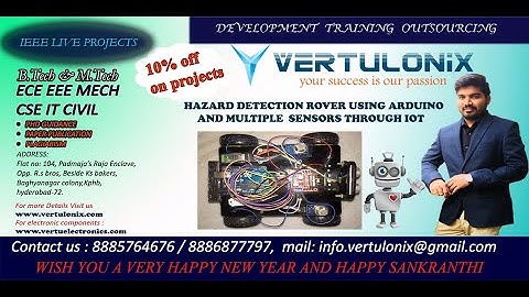 HAZARD DETECTION ROVER USING ARDUINO AND MULTIPLE         SENSORS THROUGH IOT