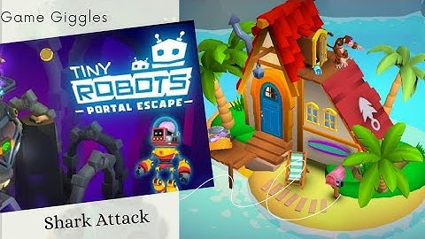 Tiny Robots: Portal Escape Shark Attack