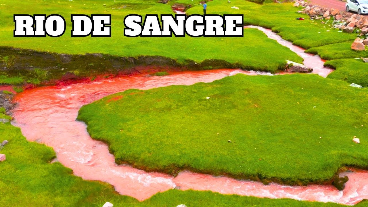 El misterioso RIÓ DE SANGRE en Pitumarca | Cusco - Perú