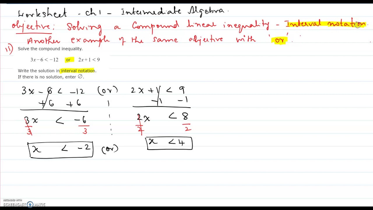 221.Solving a compound linear inequality : Interval notation - Worksheet -  Ch 21- Intermediate Algebra