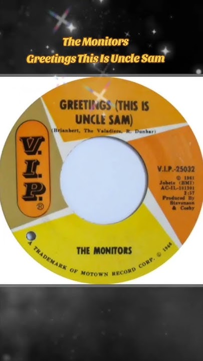 The Monitors Greetings This Is Uncle Sam The Monitors-Greetings This Is Uncle Sam #shorts #vintagesoul - YouTube