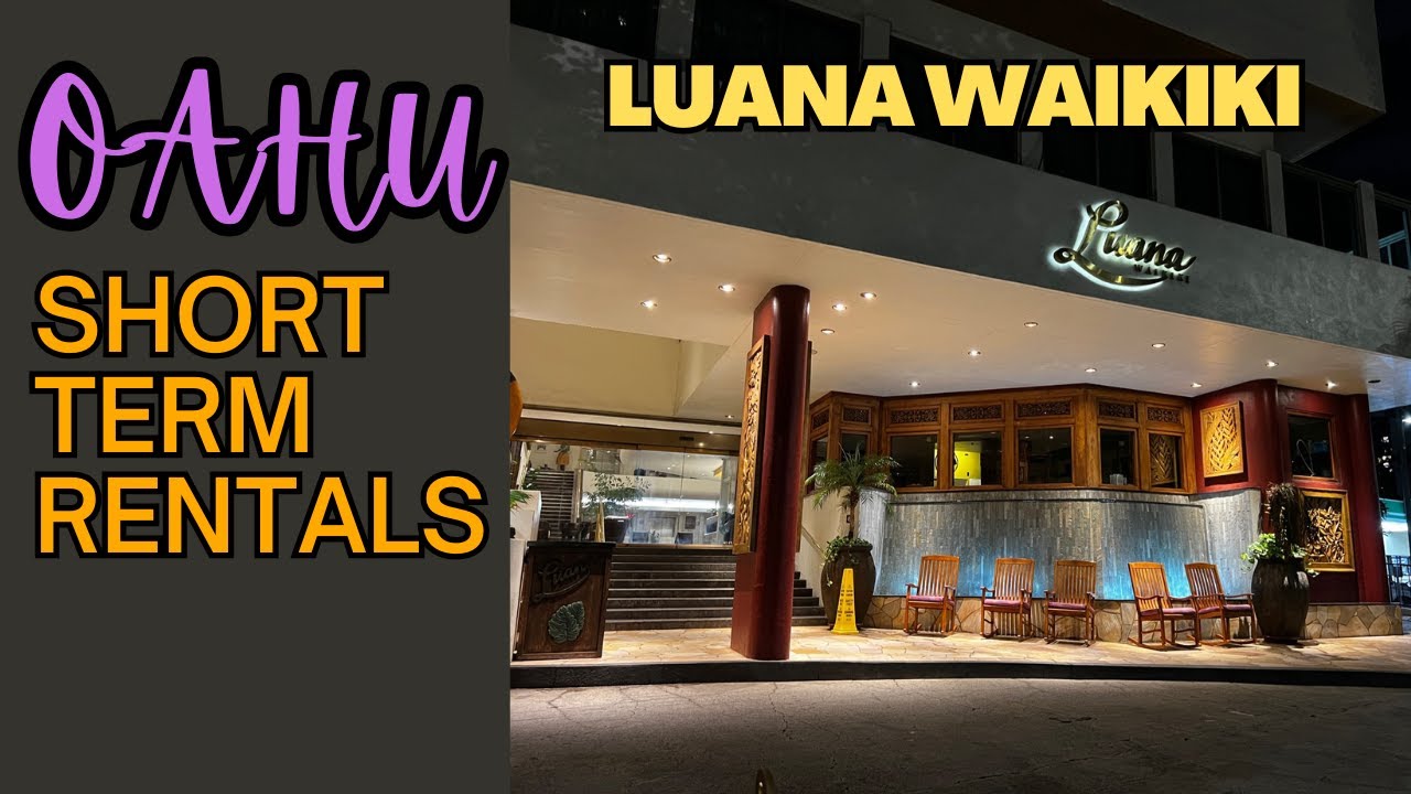 Oahu Short Term Rental Luana Waikiki YouTube