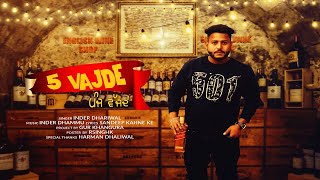 5 Vajde | (Full Song ) | Inder Dhariwal | New Punjabi Songs 2019 | Latest Punjabi Songs 2019