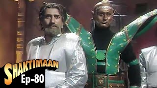 Shaktimaan (शक्तिमान) - Full Episode 80 | Hindi Tv Series