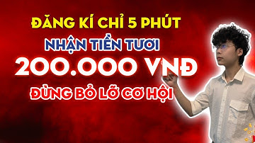 Cách kiếm tiền online trên điện thoại rút về atm MBBank 200k - Uy tín 100% Kbank Việt Nam
