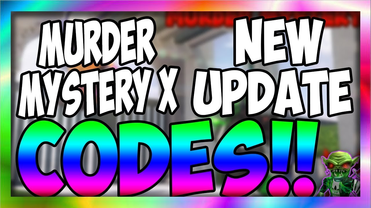 Murder Mystery X 2019 Codes Update Roblox Youtube