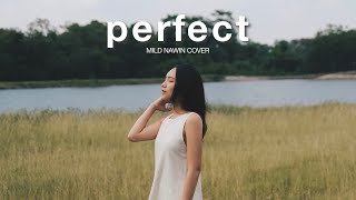 Perfect - Ed Sheeran (Wedding Version) [Lyric Video] | Mild Nawin screenshot 5