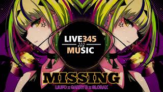 TIKTOK || MISSING - LIUFO x GARRY B x SLORAX - LIVE345MUSIC Resimi