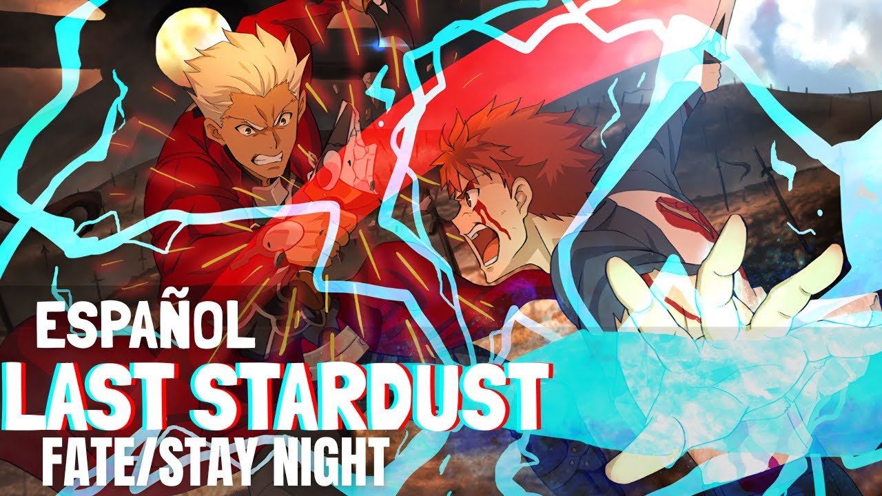 LAST STARDUST – Fate/stay night | Cover Épico en Español