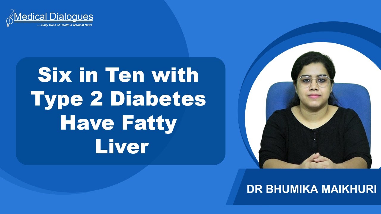 Six in Ten with Type 2 Diabetes Have Fatty Liver: Study Finds - YouTube