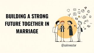 Financial Harmony: Building a Strong Future Together in Marriage