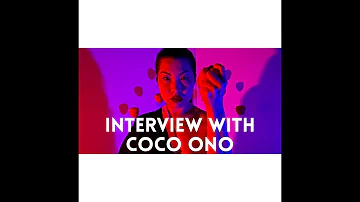 Interview with Erotic Conceptualist and Performer Coco Ono by Lucy Sweetkill