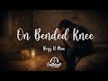 Boyz II Men On Bended Knee Lyrics
