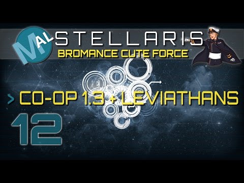 STELLARIS CO-OP | TAKING ON THE HORROR! | BROMANCE CUTE FORCE | PART 12