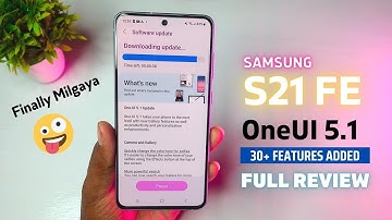 Galaxy S21 FE OneUi 5.1 Update Full Review | 30+ New Features🔥 | S21 FE 5G OneUi 5.1 Update | S21 FE
