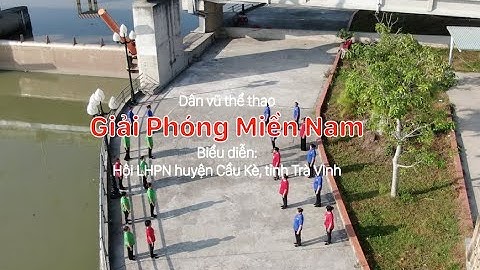 Dân vũ thể thao| Giải Phóng Miền Nam| Hội LHPN huyện Cầu  Kè| Trà  Vinh