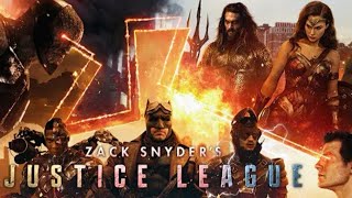 Zack Snyder's Justice League || Here We Go
