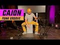 Modern cajon groove   funk  soul  daddi bahmani