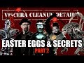 Viscera Cleanup Detail All Easter Eggs And Secrets | Part 2