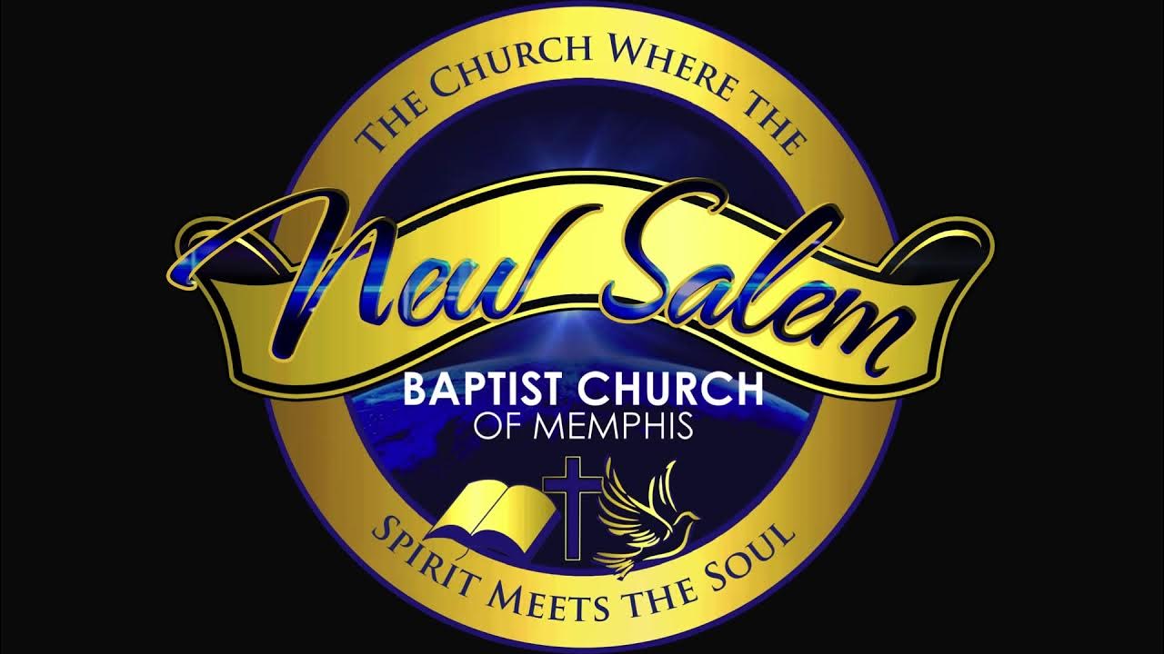New Salem Baptist Church YouTube