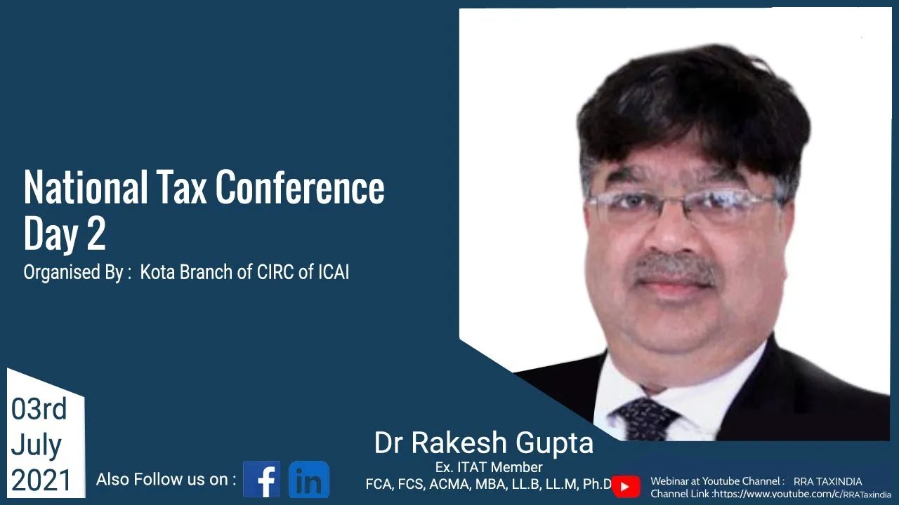 national-tax-conference-by-dr-rakesh-gupta-on-03rd-july-2021-youtube